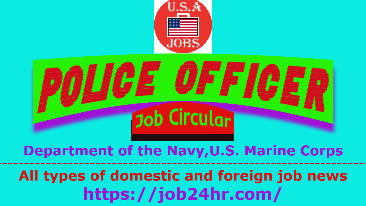 POLICE OFFICERDepartment of the NavyU.S. Marine Corps